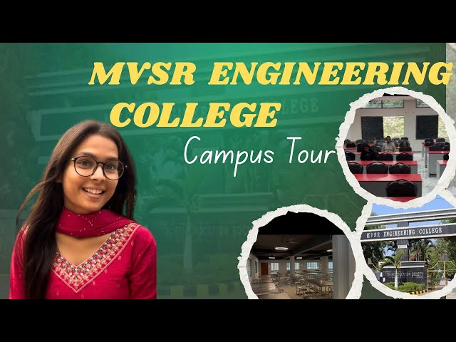 MVSR ENGINEERING COLLEGE🏫|| campus tour || HYDERABAD NADERGUL|| kola sony💗
