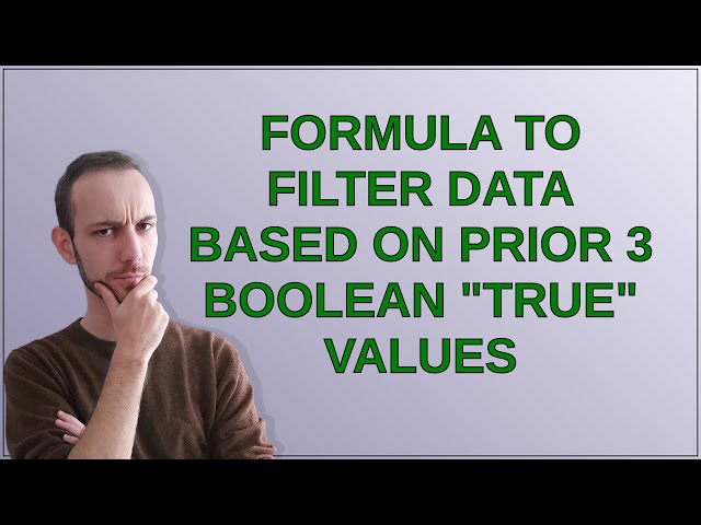 Formula to filter data based on prior 3 boolean "true" values
