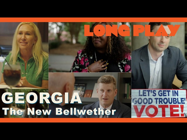 Georgia: The New Bellwether | Long Play Ep 1