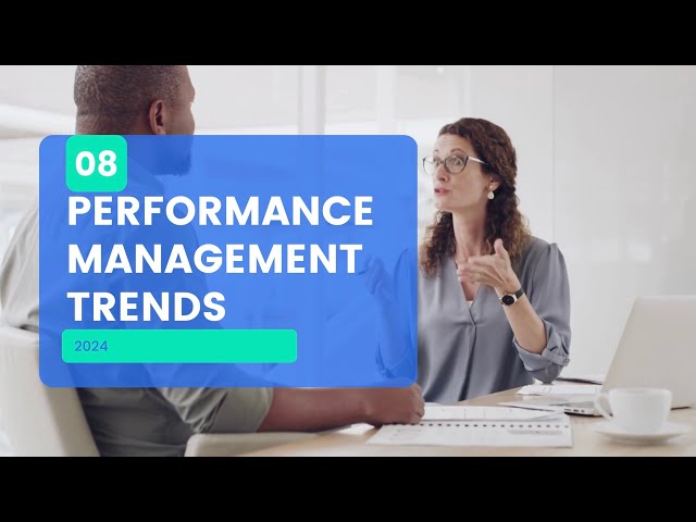 Top Performance Management Trends in 2024