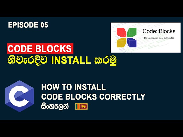 Step by Step： Code Blocks Install Tutorial for Windows ｜ C Programming Tutorial Episode 05