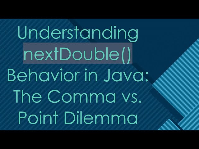Understanding nextDouble() Behavior in Java: The Comma vs. Point Dilemma