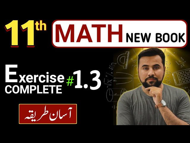 11th class Math new book || Exercise 1.3 complete || Unit 1 Ex-1.3 || class 11 math new syllabus