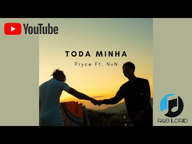 #vevo #música #Rj                                                             Pryce & NvN_Toda Minha