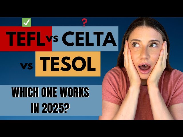 TEFL vs CELTA vs TESOL — Which One Actually Gets You Hired in 2025?