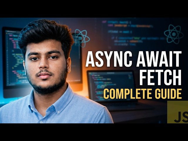 Async Await in React | Complete Async Await & Fetch API Tutorial in Hindi
