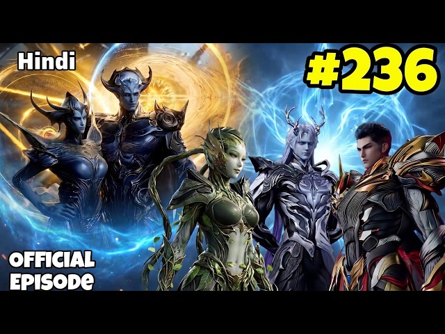 Swallowed Star Season 4 Episode 236 Explained in Hindi || Swallowed Star Explained in Hindi