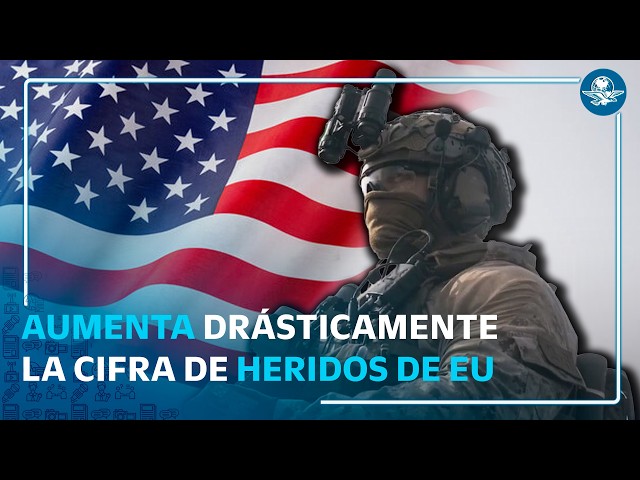 Guerra con Irán deja 750 militares de EU heridos a seis meses del conflicto