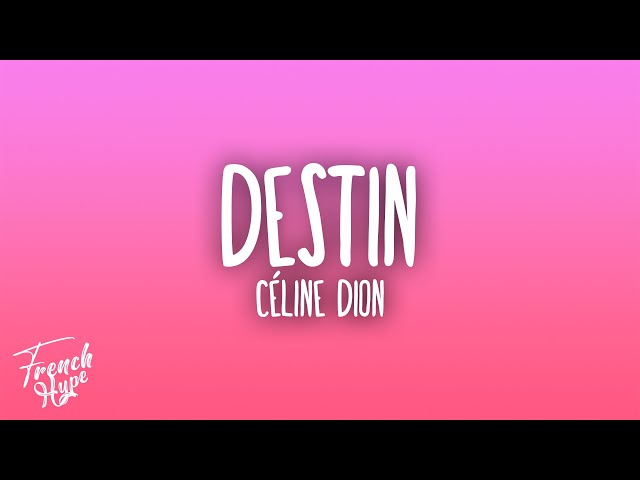 Céline Dion - Destin