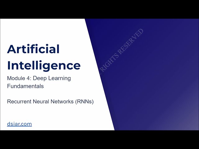 15. Deep Learning Fundamentals : Recurrent Neural Networks | AI Course by D’SIAR TECH