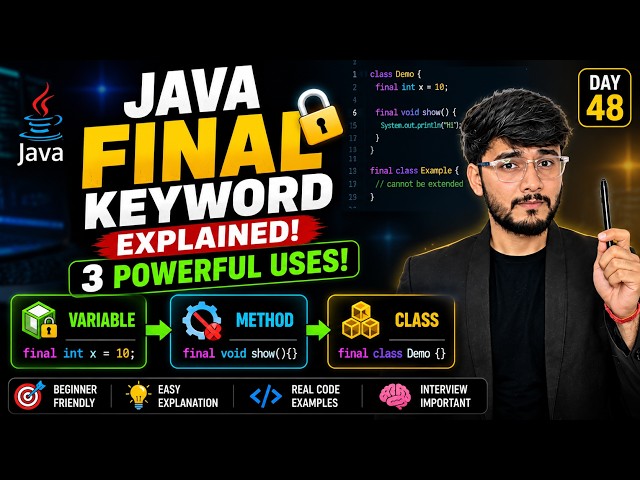 3 Ways to Use final Keyword in Java! (Variables, Methods, Classes) 🛑 [2026]
