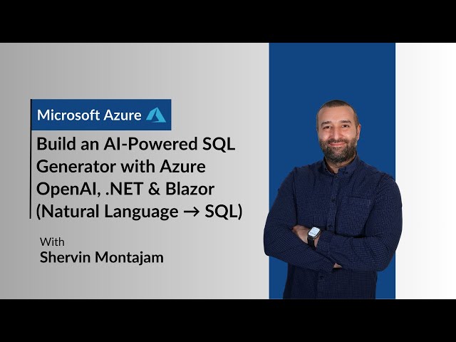 Build an AI-Powered SQL Generator with Azure OpenAI, .NET & Blazor (Natural Language → SQL)