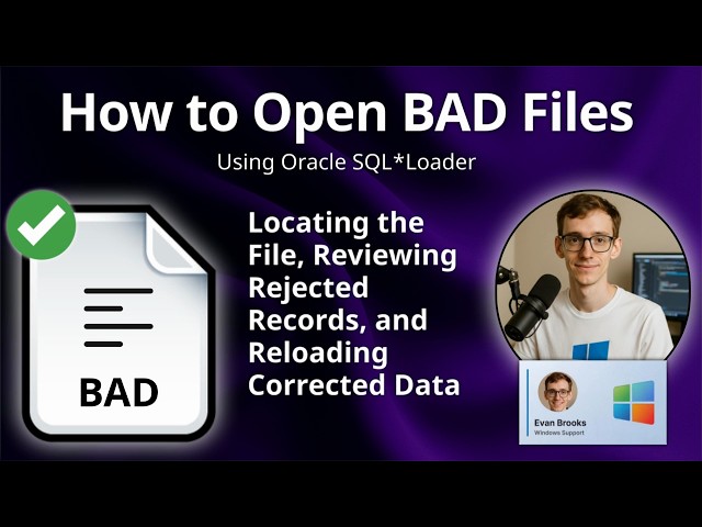BAD File Extension: Oracle SQL*Loader Bad Files Explained