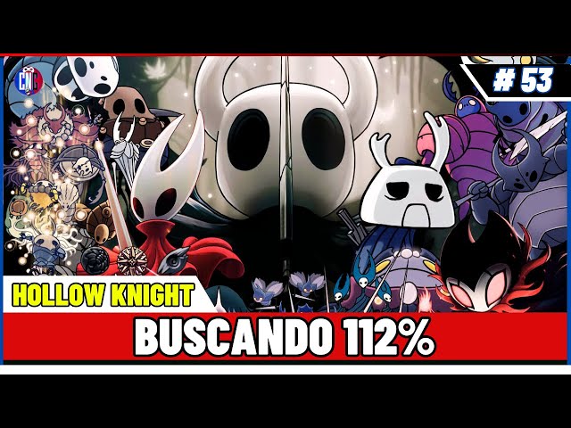 Buscando 112% Hollow Knight - Onde Ir Hollow Knight (AMULETOS HOLLOW KNIGHT - GUIA) #53