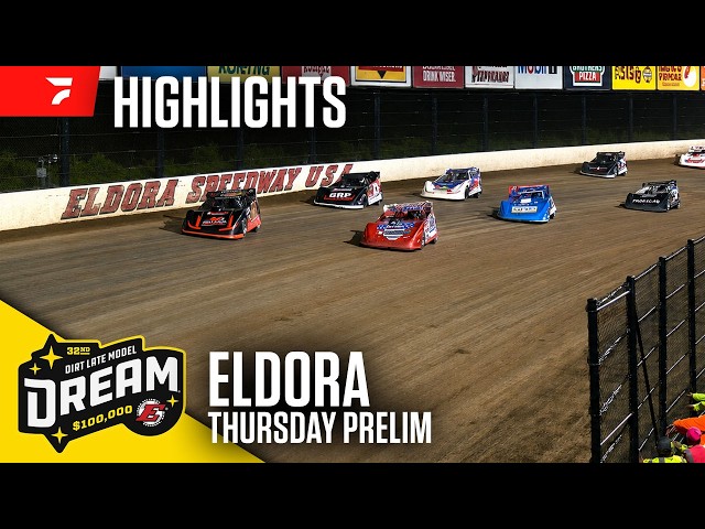 Thursday Prelim | Dirt Late Model Dream at Eldora Speedway 6/4/26 | Highlights