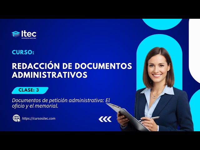 CLASE 03 - REDACCIÓN DE DOCUMENTOS ADMINISTRATIVOS