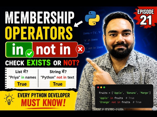Python Membership Operators in & not in Explained  Python Tutorial in Hindi | Episode 21