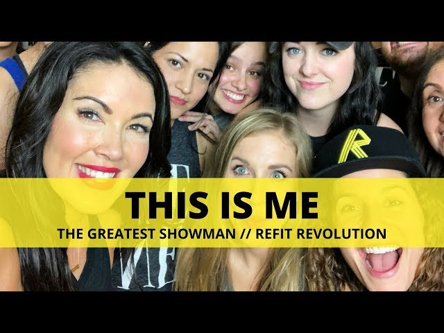"This Is Me" || The Greatest Showman || Choreography || Fitness || REFIT® Revolution