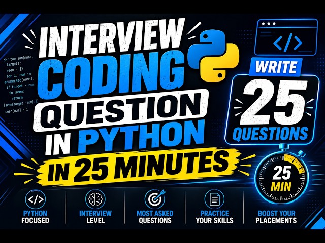 Python Coding Questions for Interviews | 25 Must-Know Programs |Interview Preparation🔥|Revision