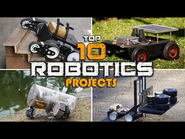 Top 10 Robotics Projects for Students and Engineers | DIY Robots Ideas