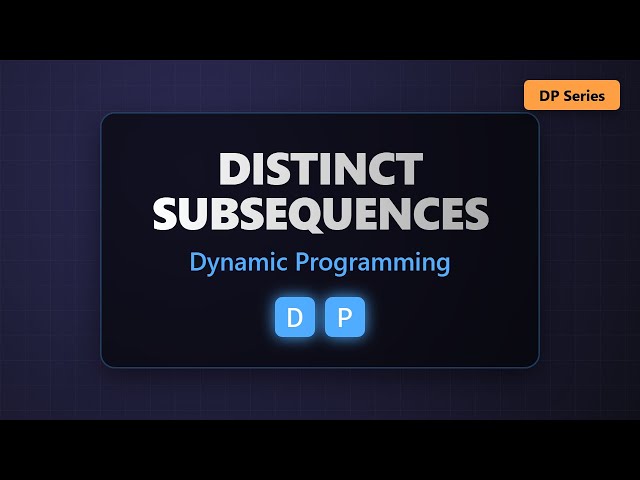 Distinct Subsequences - Dynamic Programming LeetCode 115 Solution