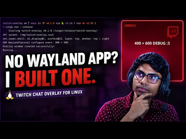I Built My Own Twitch Chat Overlay Because Wayland Had NONE
