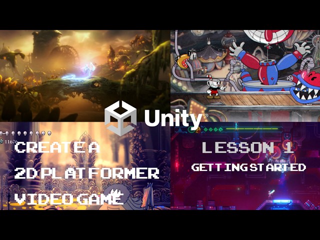 Create a 2D Platformer Video Game with Unity - Lesson 1 - Getting Started