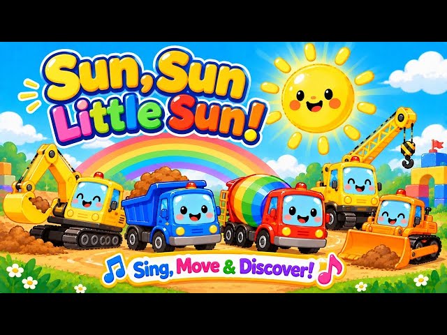 Sun, Sun, Little Sun! ☀️🚜 | Jump in the Sun | Sing, Move & Discover!