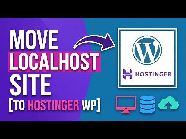 How to Upload WordPress Website From Localhost to Hostinger