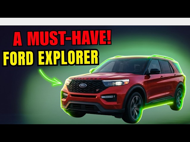 Why Everybody Is Buying The Ford Explorer Now?