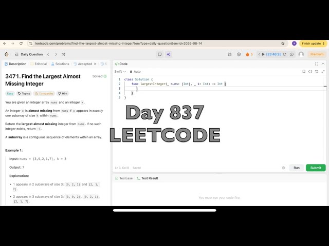 Day 837: LeetCode Problem 3471. Find the Largest Almost Missing Integer - Swift