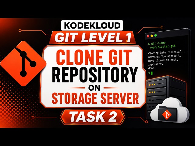 Task 2: Clone Git Repository on Storage Server | Git Clone Tutorial | KodeKloud Git Level 1