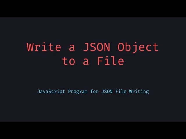 How to Save a JSON Object to a File in Node js – Quick & Easy!