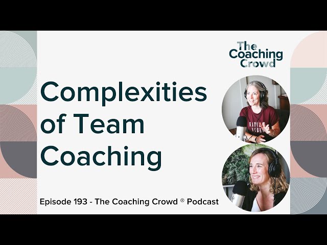 Complexities of Team Coaching