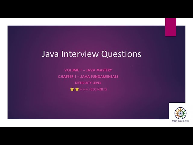Java Mastery  | Complete Java  Interview Questions (Beginner to Advanced) || Video 01