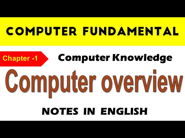 Computer Fundamental, Chapter  1, Computer Knowledge in English, Computer basic Skill In English