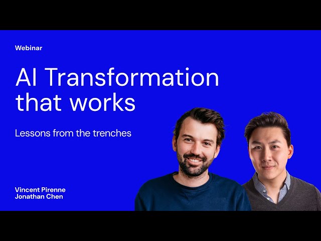 Webinar: AI transformation that works, lessons from the trenches