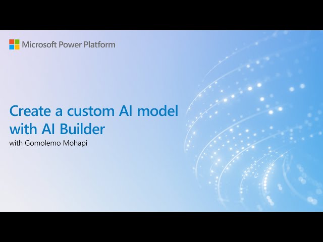 Creating a Custom AI Model with AI Builder