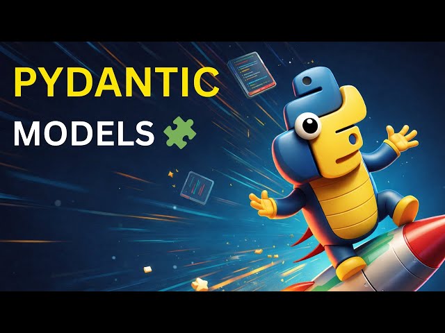 Pydantic Models in FastAPI Explained | Data Validation & Serialization