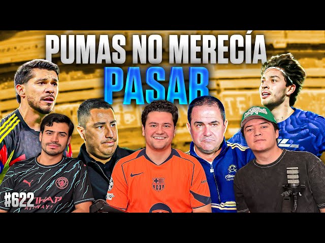 PADILLA PODCAST #622 — PUMAS DIDN'T DESERVE TO ADVANCE TO THE SEMIFINALS // AMERICA ELIMINATED