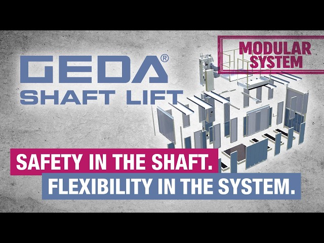 GEDA SHAFT LIFT – Modular system for efficient shaft installation (EN)
