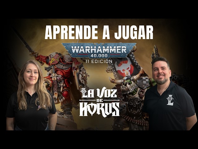 CÓMO JUGAR A WARHAMMER 40000 - 11 EDICIÓN