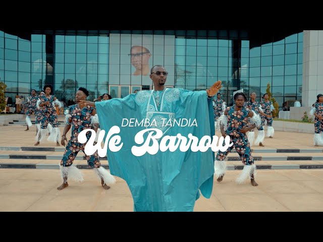 Demba Tandia - WE BARROW  (Official video)