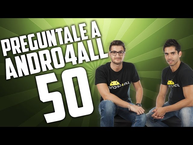 Ask Andro4all 50