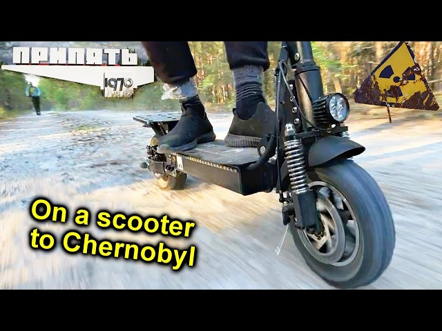 ✅To Chernobyl on ELECTRIC SCOOTERS ⚡ Illegal entry to Pripyat with@supersus_english ☠️ The Zone​
