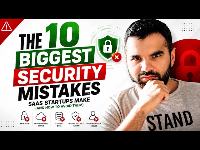10 Security Mistakes Every Startup Makes and How to Avoid Them  | CyberSecurityTV