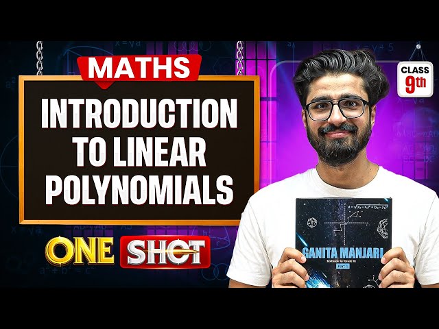 Introduction to Linear Polynomials Class 9 Chapter 2 ONE SHOT🔥 | New Syllabus 2026-27 | Ritik Mishra