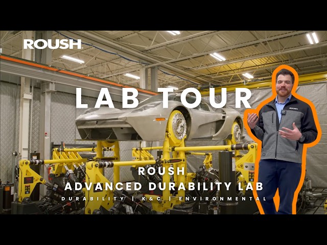 Behind the Scenes at the Roush Advanced Durability Lab