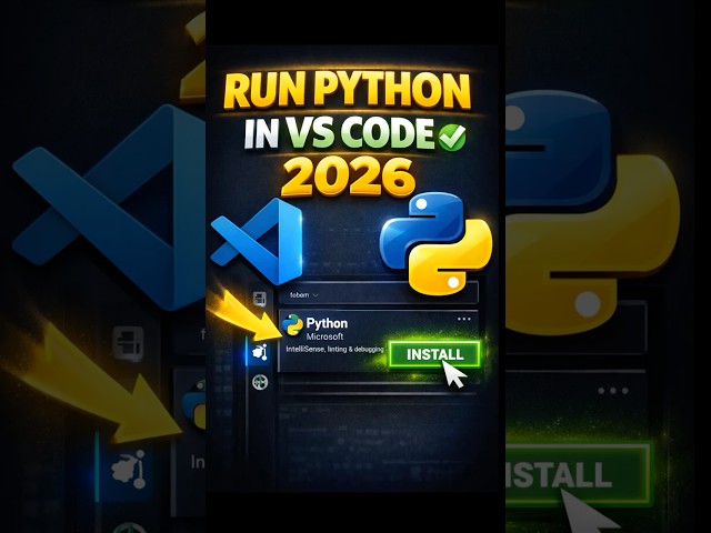 How to Install Python in VS Code (2026 Guide)