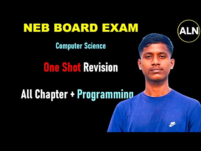 Class 12 Computer Science One Shot Revision | NEB Board Exam 2083 | Complete Syllabus